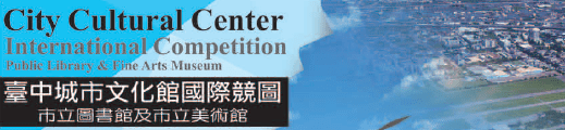 Taichung Cultural Center Competition