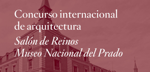 Concurso Internacional Museu do Prado Salao de Reinos