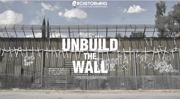 Concurso internacional de ideias - Unbuild the wall